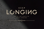 keep LONGING