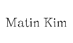 MATIN KIM