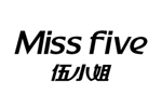 MISS FIVEС