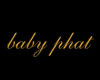 baby phat(è)
