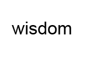wisdom